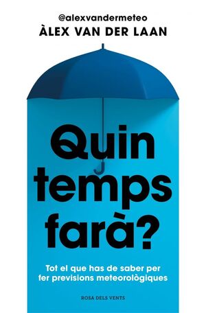 QUIN TEMPS FARÀ? *