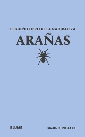 PEQUEÑO LIBRO DE LA NATURALEZA. ARAÑAS *
