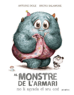 AL MONSTRE DE L'ARMARI NO LI AGRADA EL SEU COS! *
