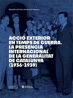 ACCIÓ EXTERIOR EN TEMPS DE GUERRA *