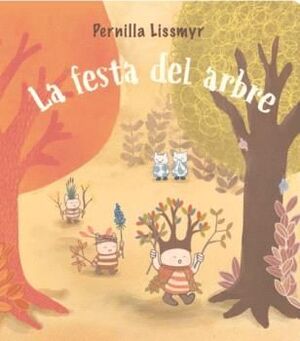 LA FESTA DEL ARBRE *