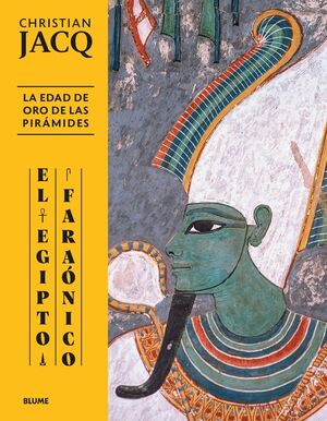 EGIPTO FARAÓNICO. EDAD DE ORO DE LAS PIRÁMIDES