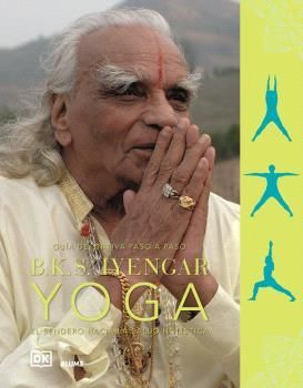 B.K.S. IYENGAR. YOGA *