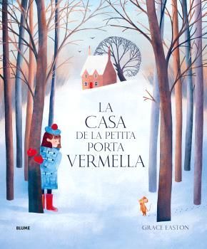 LA CASA DE LA PETITA PORTA VERMELLA *