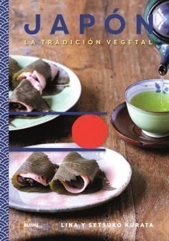 JAPÓN. TRADICION VEGETAL *