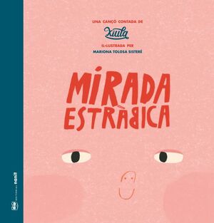 MIRADA ESTRÀBICA *