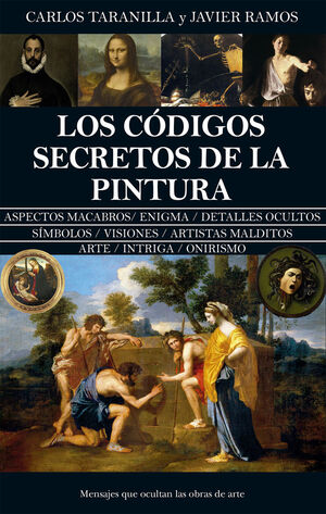 LOS CÓDIGOS SECRETOS DE LA PINTURA *