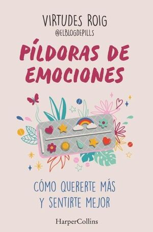 PÍLDORAS DE EMOCIONES *