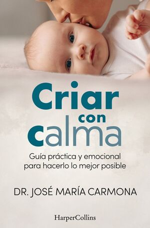 CRIAR CON CALMA *