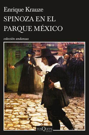 SPINOZA EN EL PARQUE MÉXICO *