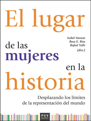 EL LUGAR DE LAS MUJERES EN LA HISTORIA *