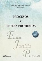 PROCESOS Y PRUEBA PROHIBIDA *