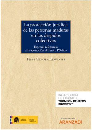 PROTECCION JURIDICA DE LAS PERSONAS MADURAS EN LOS DESPIDOS *