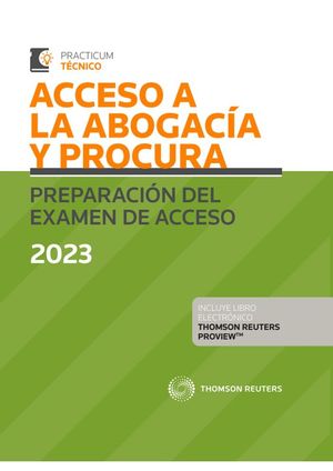 ACCESO A LA ABOGACÍA Y PROCURA. *