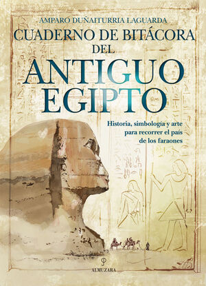 CUADERNO DE BITÁCORA DEL ANTIGUO EGIPTO *