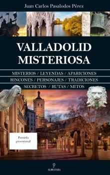 VALLADOLID MISTERIOSA *