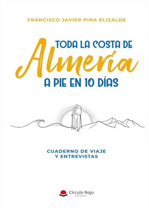 TODA LA COSTA DE ALMERÍA A PIE EN 10 DÍAS