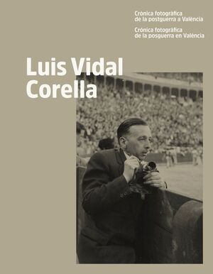 LUIS VIDAL CORELLA.  *