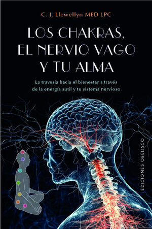 LOS CHAKRAS, EL NERVIO VAGO Y TU ALMA *