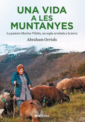 UNA VIDA A LES MUNTANYES *