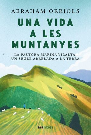 UNA VIDA A LES MUNTANYES. ED 2024 *
