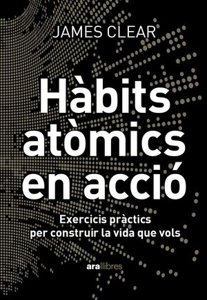HÀBITS ATÒMICS EN ACCIÓ *