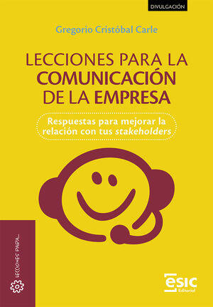 LECCIONES PARA LA COMUNICACIÓN DE LA EMPRESA *
