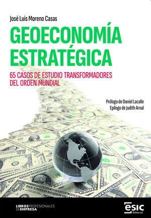 GEOECONOMÍA ESTRATÉGICA *