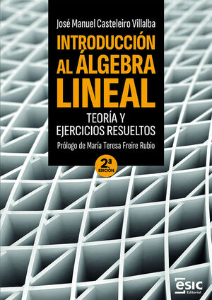 INTRODUCCIÓN AL ÁLGEBRA LINEAL *