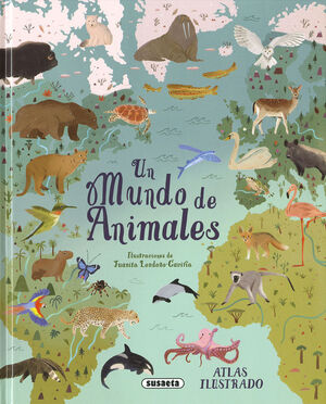 UN MUNDO DE ANIMALES *