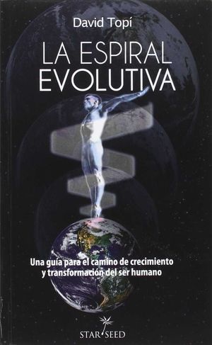 LA ESPIRAL EVOLUTIVA *