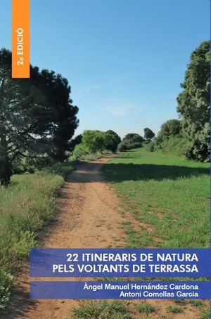 22 ITINERARIS DE NATURA PELS VOLTANTS DE TERRASSA