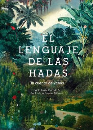 EL LENGUAJE DE LAS HADAS *