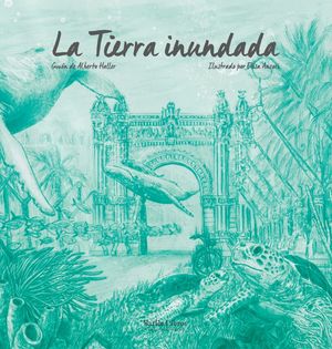 LA TIERRA INUNDADA *