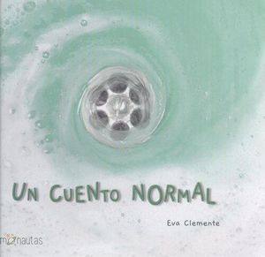 UN CUENTO NORMAL *