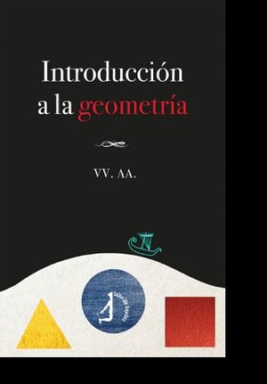 INTRODUCCIÓN A LA GEOMETRÍA *