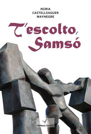 T'ESCOLTO, SAMSÓ *
