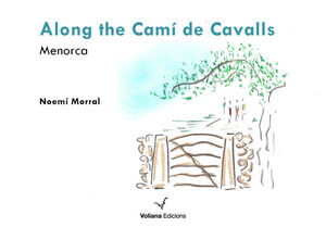 SUR LE CAMÍ DE CAVALLS *