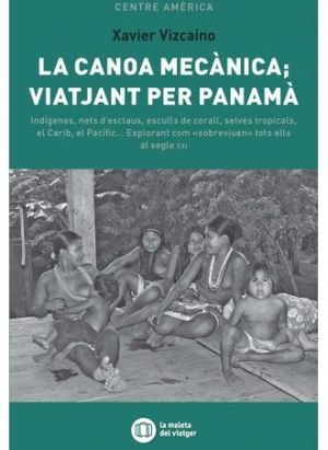 LA CANOA MECÀNICA *