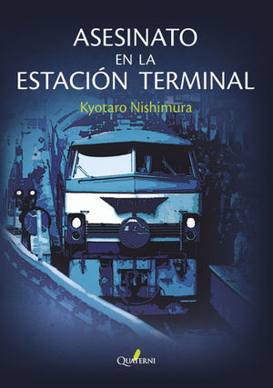 ASESINATO EN LA ESTACIÓN TERMINAL *