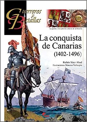 LA CONQUISTA DE CANARIAS (1402-1496) *