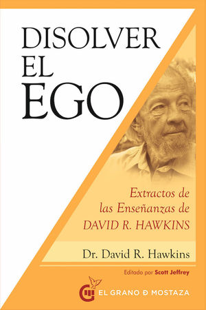 DISOLVER EL EGO, REALIZAR EL SER *