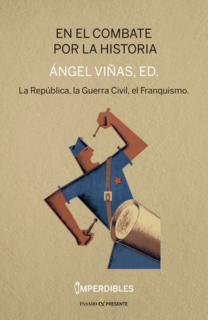 EN EL COMBATE POR LA HISTORIA *