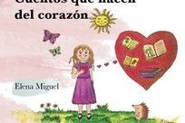 CUENTOS QUE NACEN DEL CORAZON *