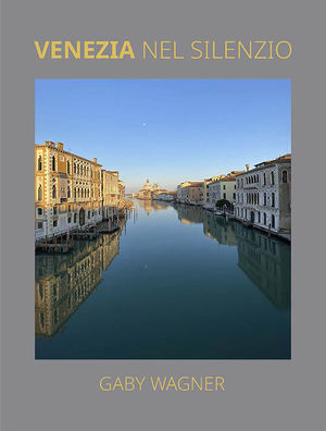 VENEZIA NEL SILENZIO *