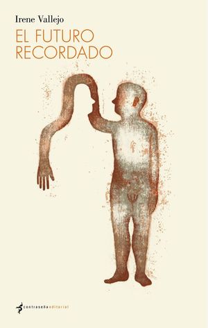 EL FUTURO RECORDADO *