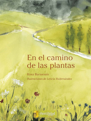 EN EL CAMINO DE LAS PLANTAS *