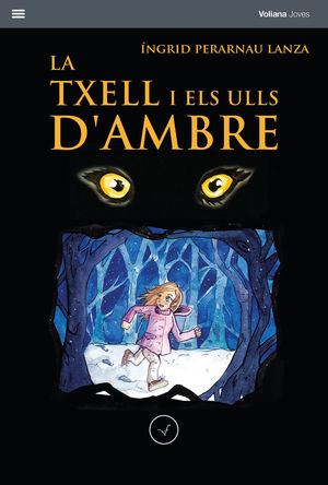 LA TXELL I ELS ULLS D'AMBRE *