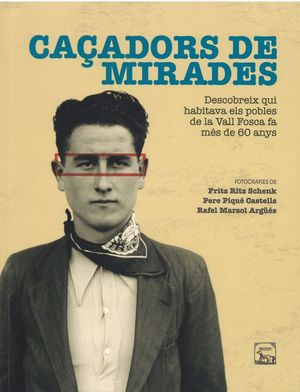 CAÇADORS DE MIRADES *