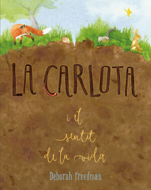 LA CARLOTA I EL SENTIT DE LA VIDA *